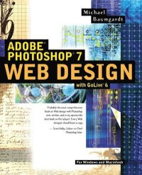 Adobe Photoshop 7 Web Design with GoLive 6