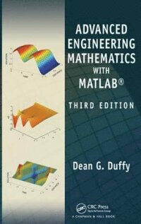 Advanced Engineering Mathematics with MATLAB, Third Edition