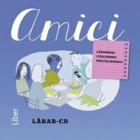 Amici Lärar-cd 1-2 - Italienska för nybörjare