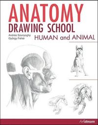 Anatomy Drawing School: Human and Animal