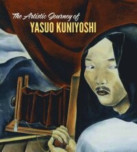 Artistic Journey of Yasuo Kuniyoshi