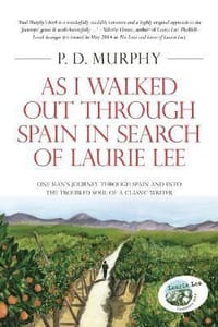 As I Walked Out Through Spain in Search of Laurie Lee