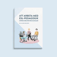 Att arbeta med ESL-pedagogik utifrån Steg för Steg-manualen