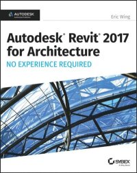 Autodesk Revit 2017 for Architecture (e-bok)