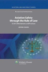 Aviation Safety through the Rule of Law