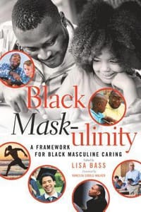 Black Mask-ulinity