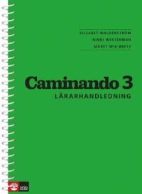 Caminando 3 Lärarhandledning, tredje upplagan