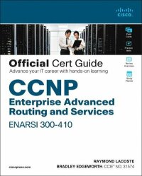 CCNP Enterprise Advanced Routing ENARSI 300-410 Official Cert Guide, 1/ee