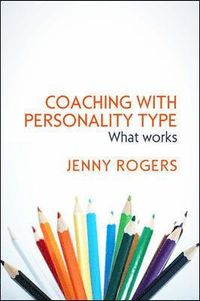 Coaching with Personality Type: What Works