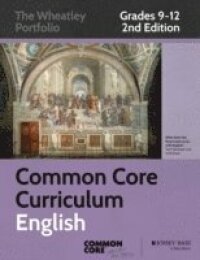 Common Core Curriculum: English, Grades 9-12