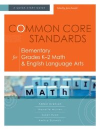 Common Core Standards for Elementary Grades K-2 Math & English Language Arts (e-bok)