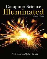 Computer Science Illuminated 4th Edition
