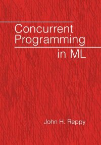 Concurrent Programming in ML