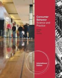 Consumer Behavior: Science and Practice, International Edition