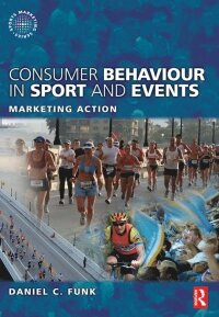 Consumer Behaviour in Sport and Events (e-bok)