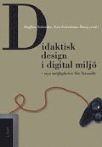 Didaktisk design i digital miljö