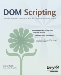 DOM Scripting: Web Design with JavaScript & the Document Object Model