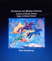 Drömmar om Monte Cimone = Dreams of Monte Cimone = Sogni di Monte Cimone