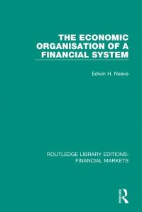 Economic Organisation of a Financial System (e-bok)