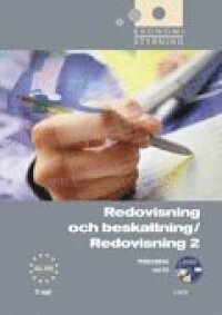 Ekonomistyrning : redovisning och beskattning / Problembok med CD