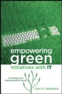Empowering Green Initiatives with IT