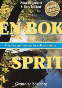 En bok sprit - svenska brännerier (e-bok)