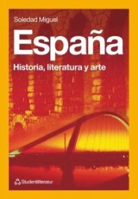 España - Historia, literatura y arte