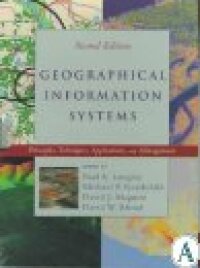 Geographical Information Systems: Principles, Techniques, Applications and | 1:a upplagan