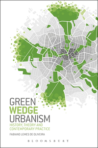 Green Wedge Urbanism (e-bok)