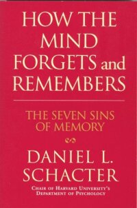 How the Mind Forgets and Remembers (e-bok)