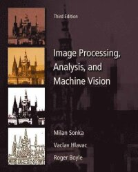 Image Processing, Analysis & and Machine Vision