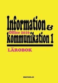 Information och kommunikation 1 Lärobok, Office 2016