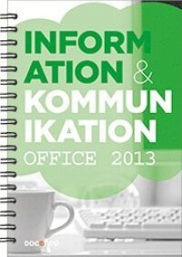 Information och kommunikation 1, Office 2013