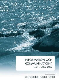 Information och kommunikation 1, Teori, Office 2016