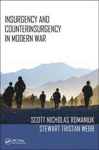 Insurgency and Counterinsurgency in Modern War