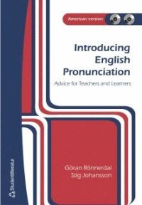 Introducing English Pronunciation : advice for learners and teachers : American version