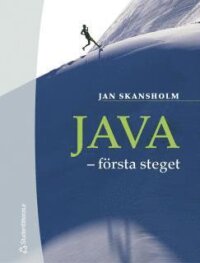Java - första steget : Kurs Programmering A