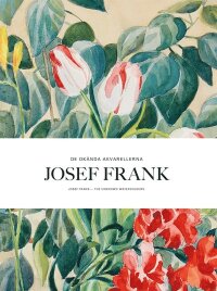 Josef Frank : De okända akvarellerna (PDF) (e-bok)