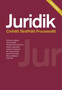 Juridik - civilrätt, straffrätt, processrätt 3:e upplagan