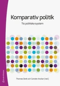 Komparativ politik : tio politiska system
