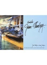 Konstnär Johan Thunberg : en bok om naturen, ljuset och en konstnär