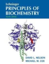 Lehninger Principles of Biochemistry | 4:e upplagan