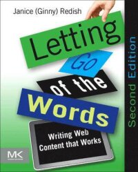 Letting Go of the Words: Writing Web Content that Works
