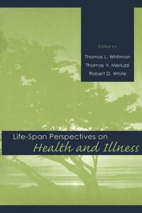 Life-span Perspectives on Health and Illness (e-bok)