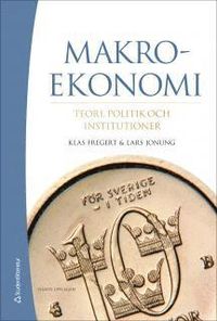 Makroekonomi - Teori, politik och institutioner (bok + digital produkt)
