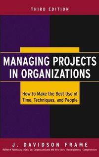 Managing Projects in Organizations (e-bok)