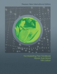 Marketing Plan Handbook: Pearson New International Edition