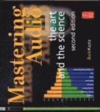 Mastering Audio: The Art & The Science, 2nd Edition