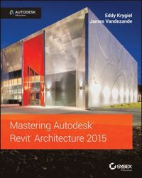 Mastering Autodesk Revit Architecture 2015 (e-bok)