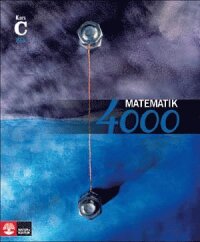 Matematik 4000 Kurs C Blå Lärobok